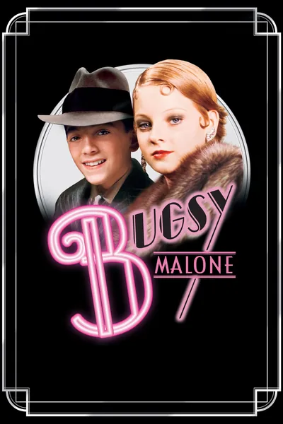 Bugsy Malone