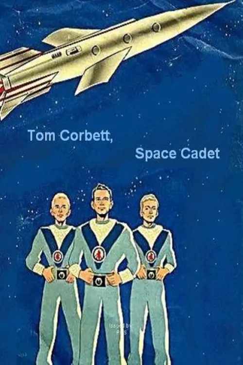 Tom Corbett, Space Cadet poster